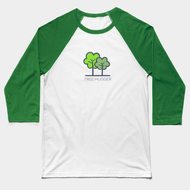 Tree Hugger Baseball T-Shirt by nyah14